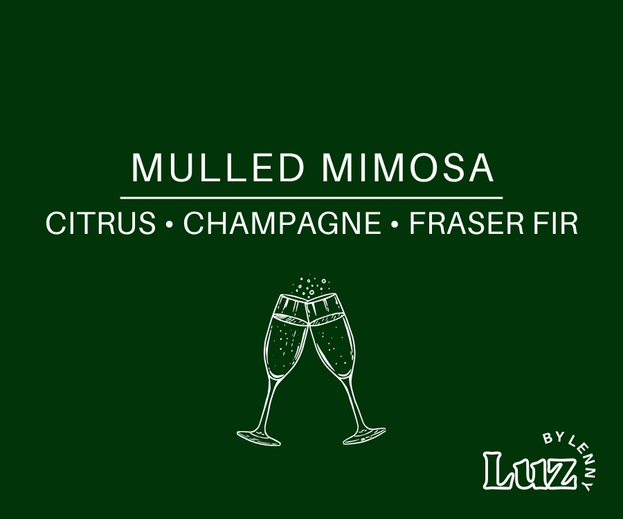 Dark green label reading “Mulled Mimosa” and “Citrus • Champagne • Fraser Fir,” with clinking champagne flutes and the Luz by Lenny logo.